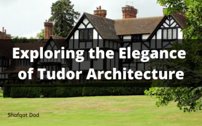 Exploring the Elegance of Tudor Architecture