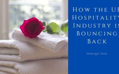 How the UK Hospitality Industry is Bouncing Back