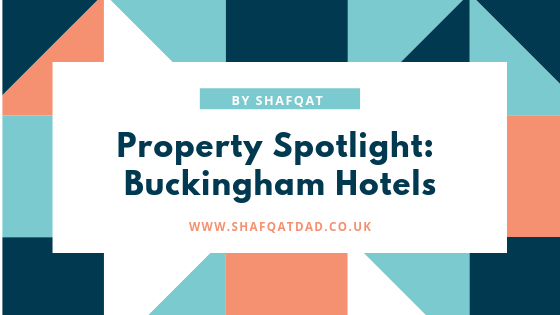 Property Spotlight: Buckingham Hotels