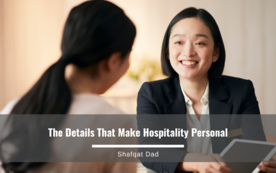 The Details That Make Hospitality Personal